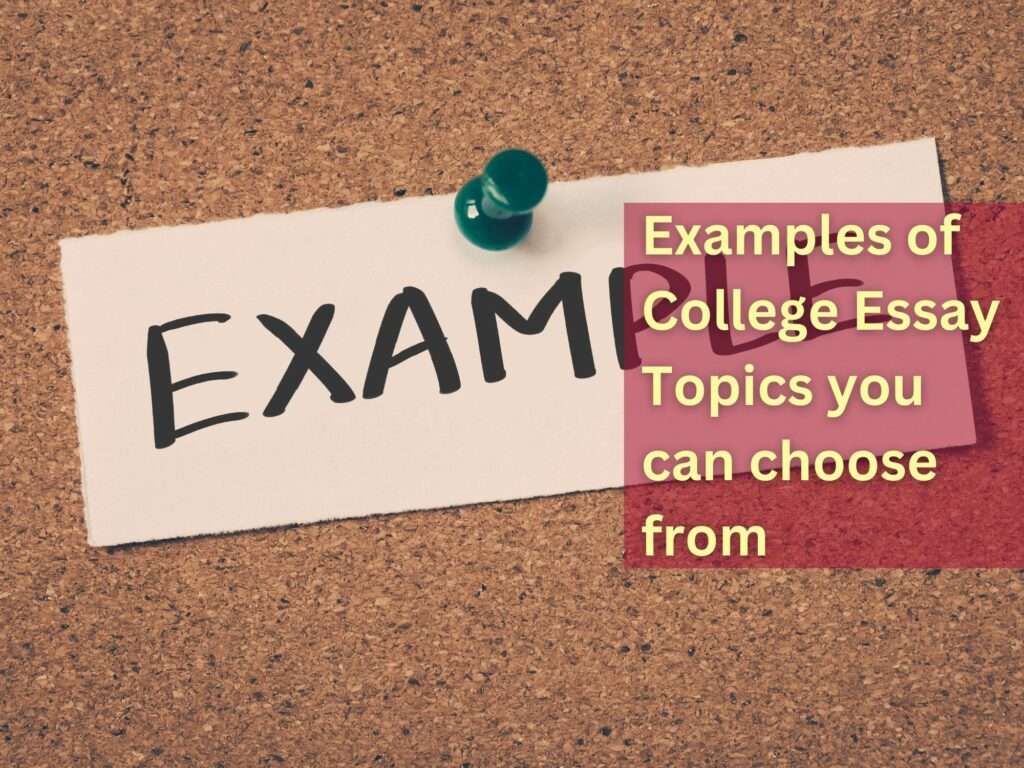 An "Examples" piece of paper attached to the wall by a pin to demonstrate examples of essay topics applicants can choose from.